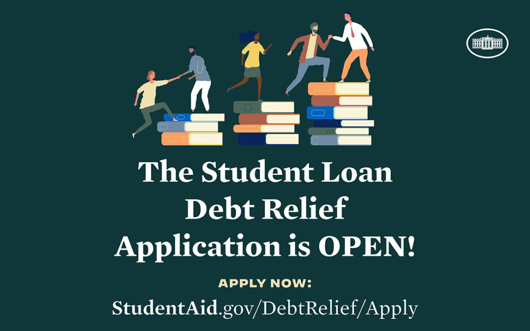 Apply Today for Student Loan Debt Relief!
