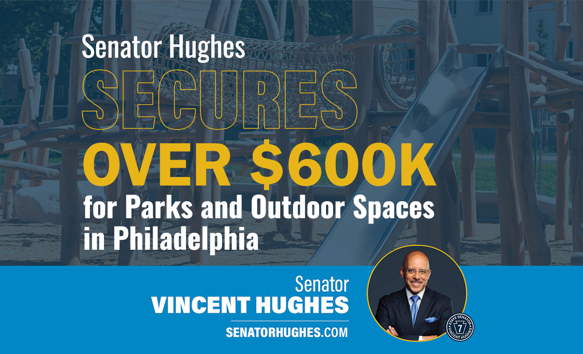 El senador Hughes anuncia más de 600.000 dólares para parques y espacios al aire libre en Filadelfia